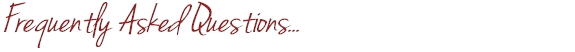 Frequently Asked Questions FAQ